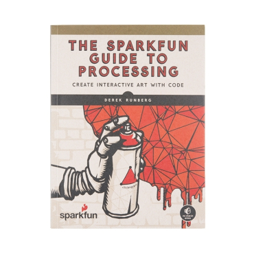 The SparkFun Guide to Processing